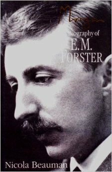 Morgan: A Biography of E. M. Forster by Nicola Beauman