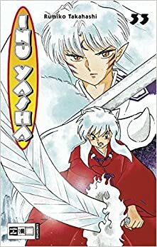 Inu Yasha, Band 33 by Rumiko Takahashi, Björn Oke Maas