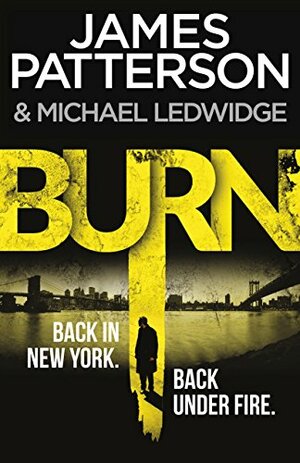 Burn by James Patterson