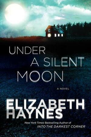 Under a Silent Moon by Elizabeth Haynes