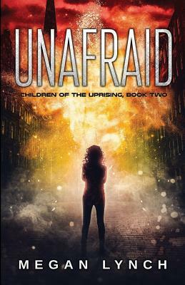 Unafraid by Megan Lynch