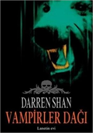 Vampirler Dagi Lanetin Evi by Darren Shan