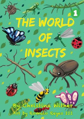 The World Of Insects by Christina Wither