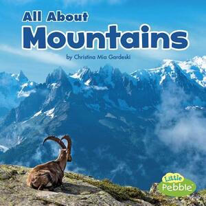 All about Mountains by Christina MIA Gardeski