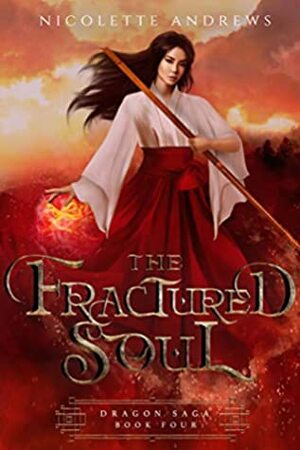 The Fractured Soul by Nicolette Andrews
