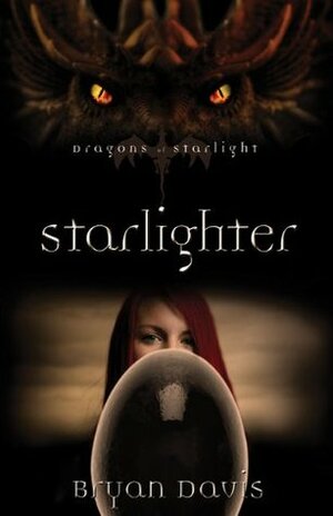 Starlighter by Bryan Davis