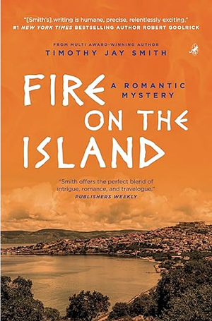 Fire on the Island by Timothy Jay Smith