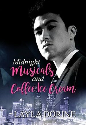 Midnight Musicals and Coffee Ice Cream by Layla Dorine