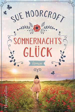 Sommernachtsglück by Sue Moorcroft