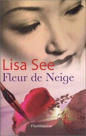 Fleur De Neige by Lisa See