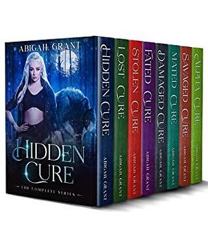 Hidden Cure Complete Series by Abigail Grant