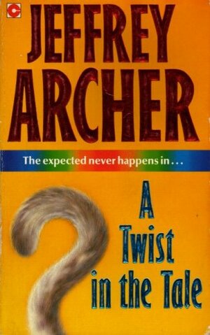 A Twist in the Tale by Jeffrey Archer