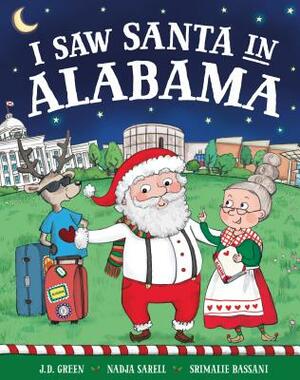 I Saw Santa in Alabama by Jd Green