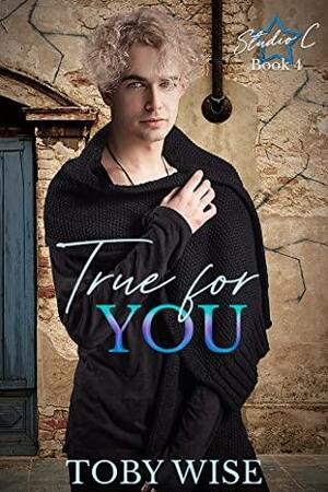 True for You by Toby Wise