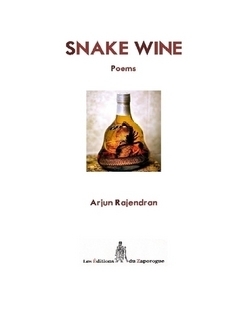 Snake Wine by Arjun Rajendran
