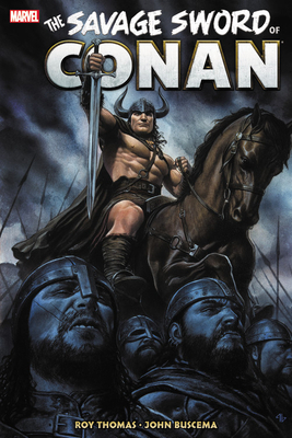 Savage Sword of Conan: The Original Marvel Years Omnibus Vol. 4 by Roy Thomas