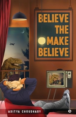 Believe the Make-Believe by 