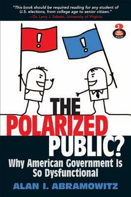 The Polarized Public by Alan Abramowitz
