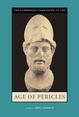 The Cambridge Companion to the Age of Pericles by 