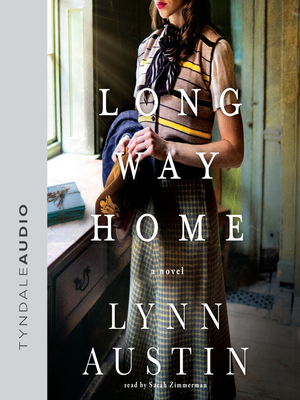 Long Way Home by Lynn Austin