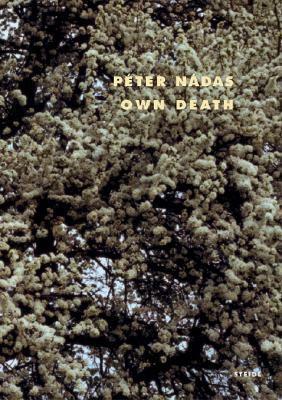 Own Death by Janos Solomon, Péter Nádas