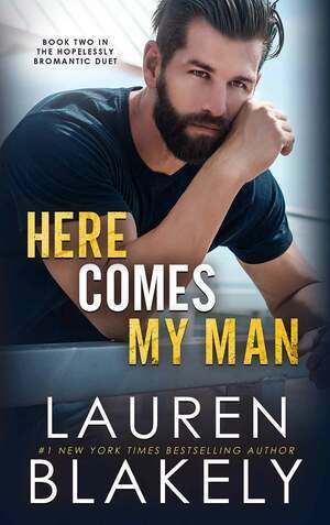 Here Comes My Man by Lauren Blakely