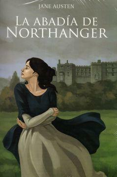 La abadía de Northanger by Jane Austen