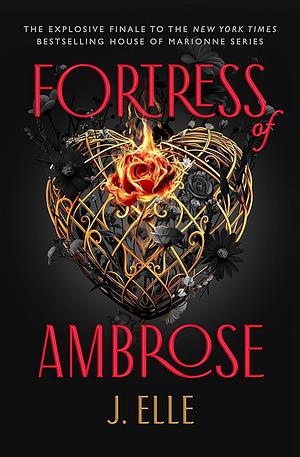 Fortress of Ambrose by J. Elle