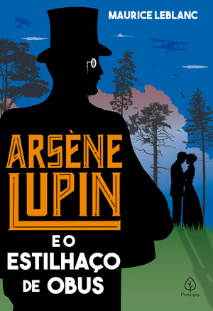 Arsène Lupin e o Estilhaço de Obus by Maurice Leblanc