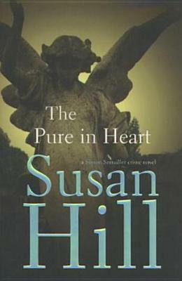 The Pure In Heart by Susan Hill