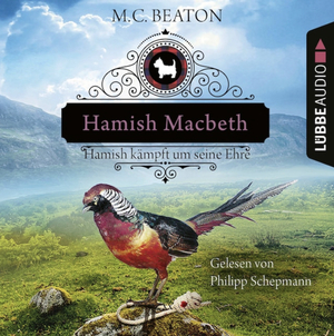 Hamish Macbeth: Hamish kämpft um seine Ehre by M.C. Beaton