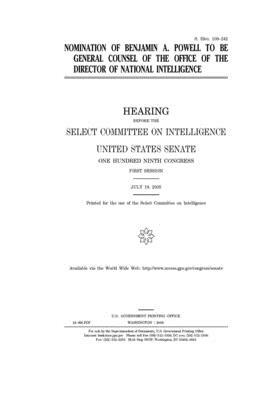 Nomination of Benjamin A. Powell to be general counsel of the Office of the Director of National Intelligence by Select Committee on Intelligen (senate), United States Congress, United States Senate