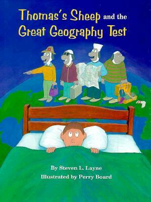 Thomas's Sheep and the Great Geography Test by Steven Layne