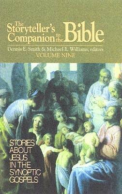 The Storyteller's Companion To The Bible, Volume 9 by Michael E. Williams, Jo-Ann Elizabeth Jennings