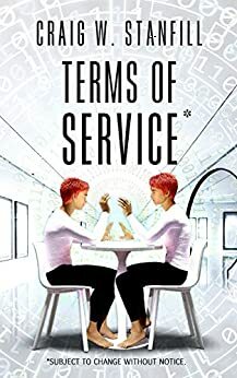 Terms of Service by Craig Stanfill