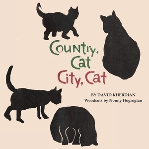 Country, Cat, City, Cat by David Kherdian