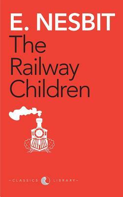 The Railway Children (Award Essential Classics) by E. Nesbit