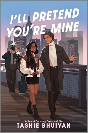 I’ll Pretend You’re Mine by Tashie Bhuiyan