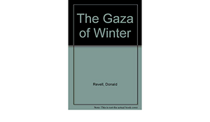 The Gaza of Winter by Donald Revell