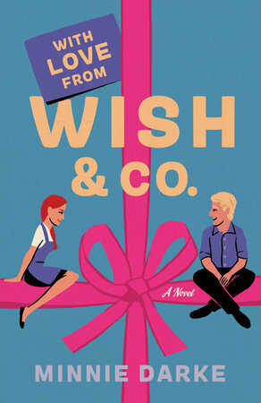 With Love from Wish & Co. by Minnie Darke