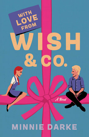 With Love from Wish & Co. by Minnie Darke