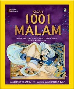 Kisah 1001 Malam: Cerita Tentang Petualangan, Sihir, Cinta dan Penghianatan by Donna Jo Napoli