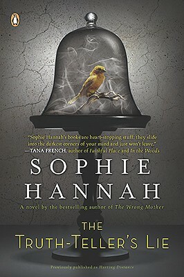 The Truth-Teller's Lie: A Zailer and Waterhouse Mystery by Sophie Hannah