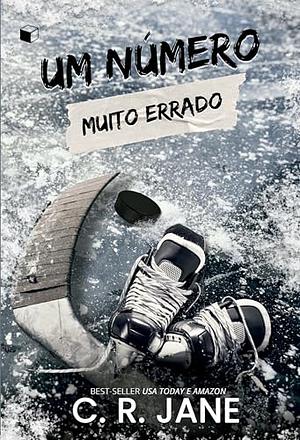 Um Número Muito Errado by C.R. Jane