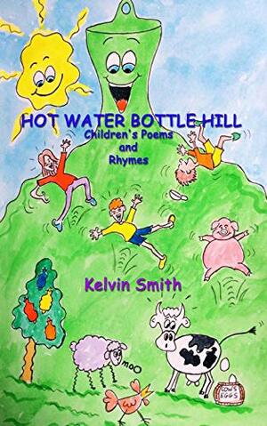 Hot Water Bottle Hill by Kelvin Smith