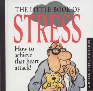 The Little Book Of Stress by Stuart Macfarlane, Linda Macfarlane