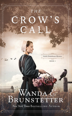 The Crow's Call by Wanda E. Brunstetter