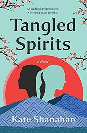 Tangled Spirits by Kate Shanahan