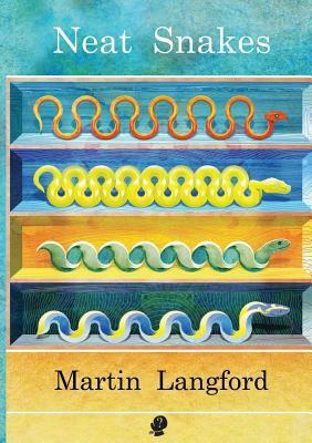 Neat Snakes by Martin Langford