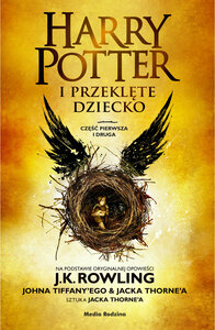 Harry Potter i przeklęte dziecko - Część pierwsza i druga by Jack Thorne